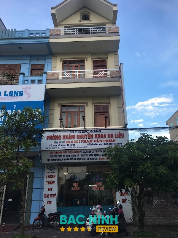 Phòng Khám Chuyên Khoa Da Liễu Bác Sĩ Phạm Văn Phiên Bắc Giang