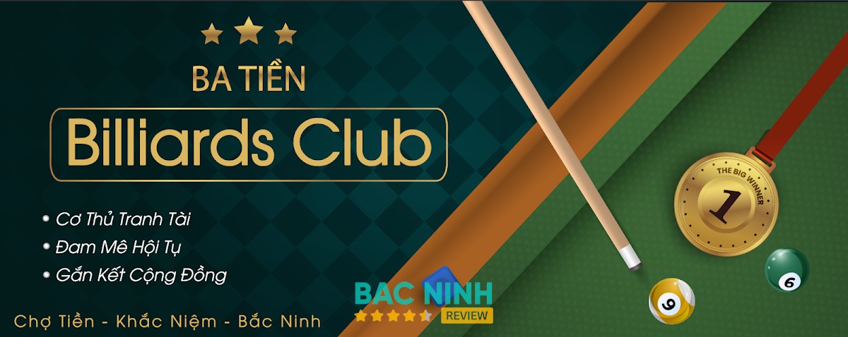 Ba Tiền Billiards Club Bắc Ninh