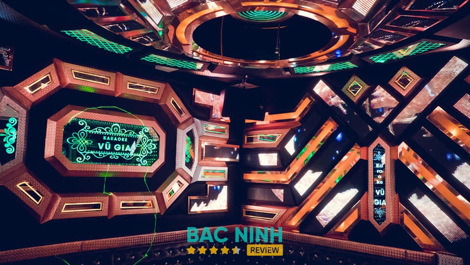 Karaoke Vũ Gia Bắc Ninh